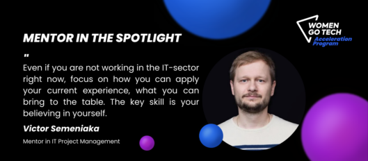 “Mentor in The Spotlight” Victor Semeniaka