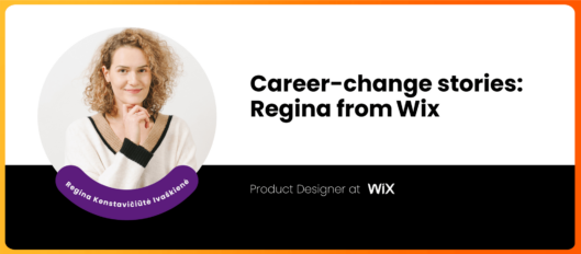 Career-change stories: Regina from Wix