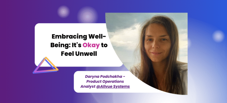 Embracing Well-Being: It’s Okay to Feel Unwell