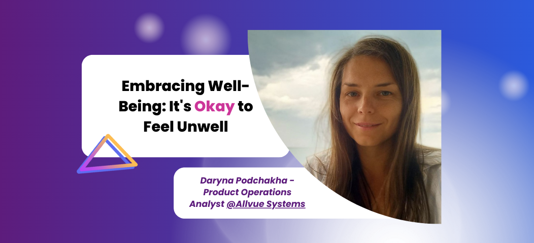 Embracing Well-Being: It’s Okay to Feel Unwell