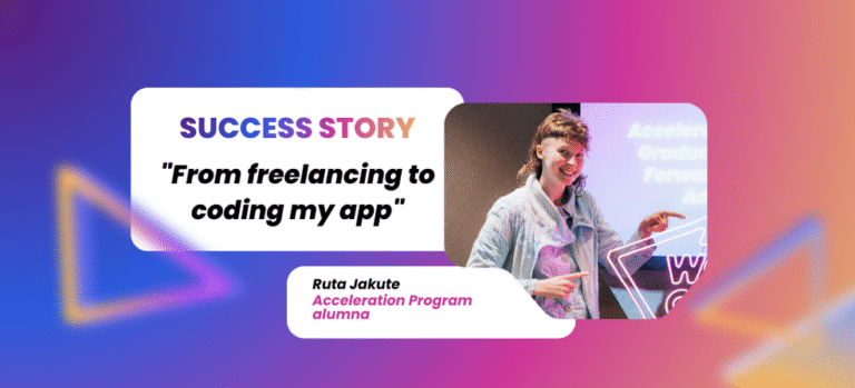 Success story – Ruta Jakute – “From freelancing to coding my app”